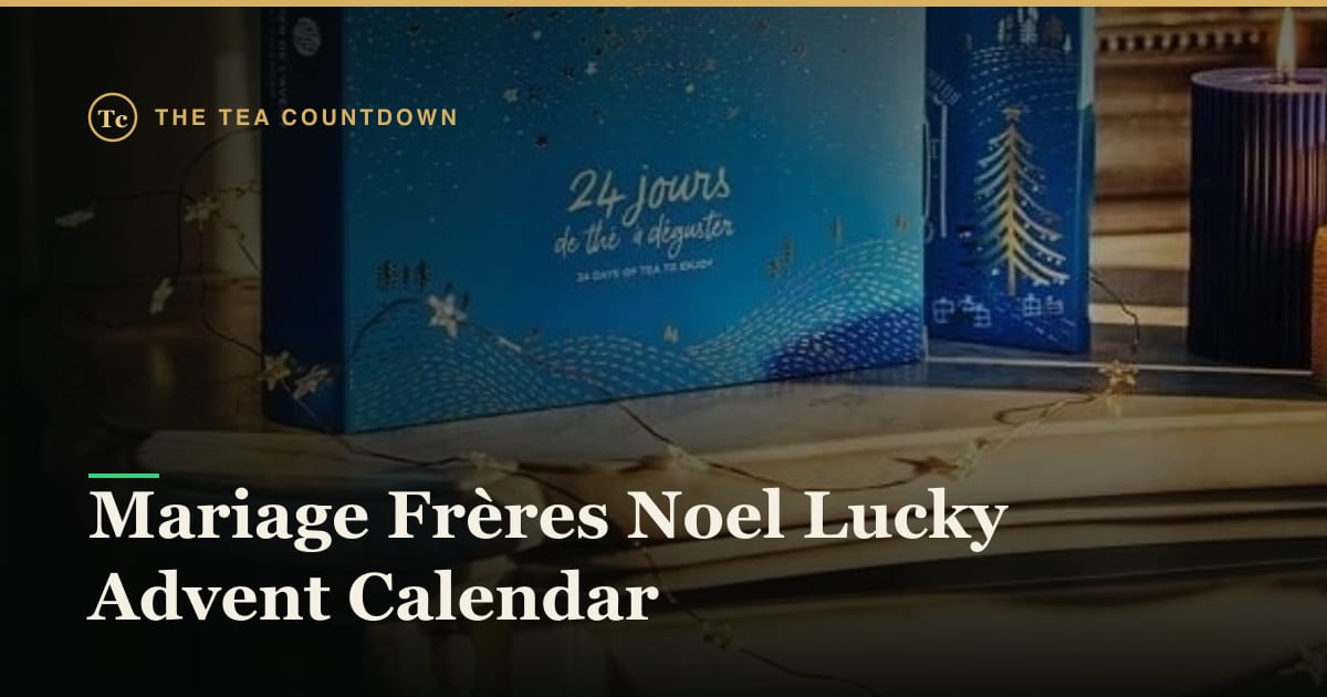 Mariage Frères Noel Lucky Advent Calendar: 9.4/10, 25 days